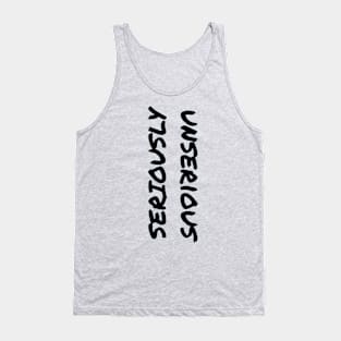 Seriously Unserious (version 2) Tank Top